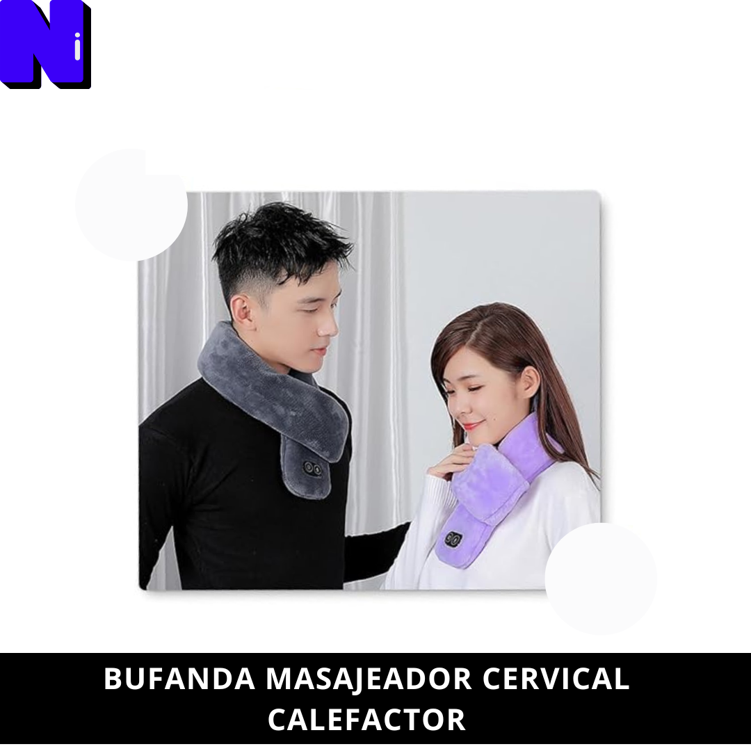 BUFANDA MASAJEADOR CERVICAL CALEFACTOR