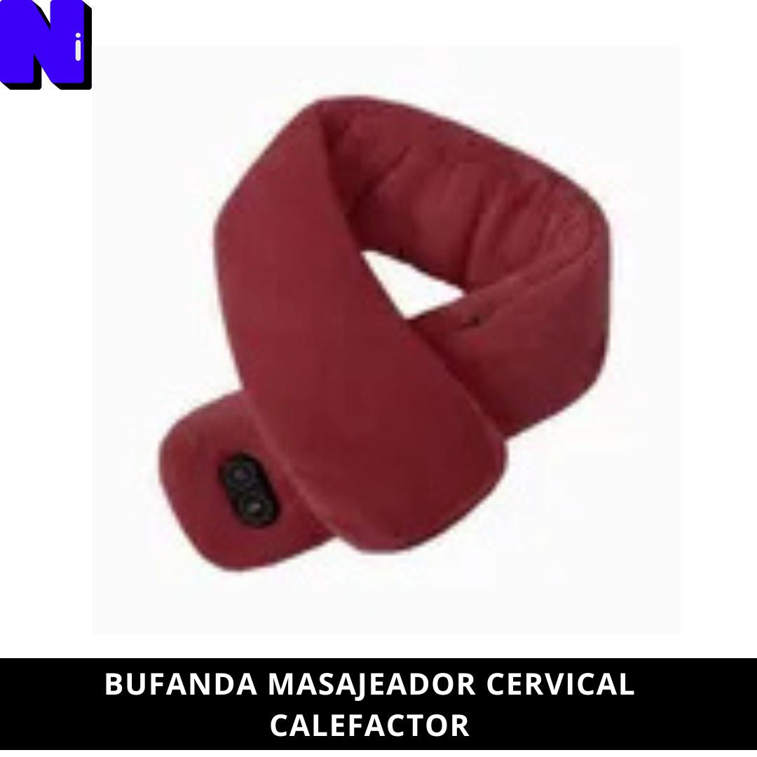 BUFANDA MASAJEADOR CERVICAL CALEFACTOR