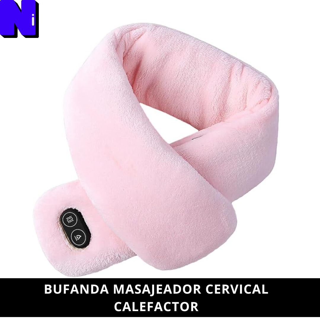 BUFANDA MASAJEADOR CERVICAL CALEFACTOR