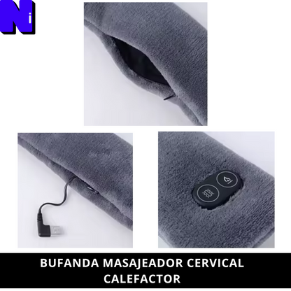 BUFANDA MASAJEADOR CERVICAL CALEFACTOR